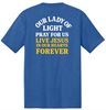 Picture of Our Lady Of Light - Youth/Unisex - Pray For Us - DryBlend 50/50 Poly Blend Tee by Gildan 8000(b)  - Royal